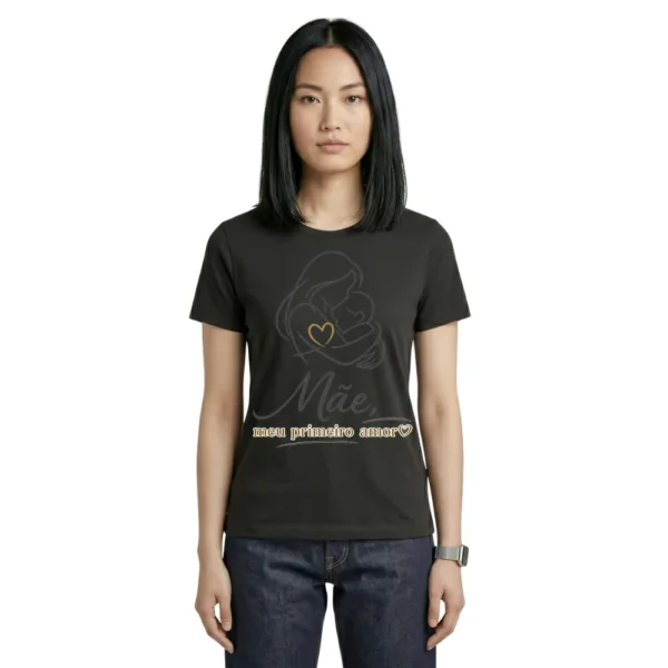 CAMISETA MÃE MEU PRIMEIRO AMOR
