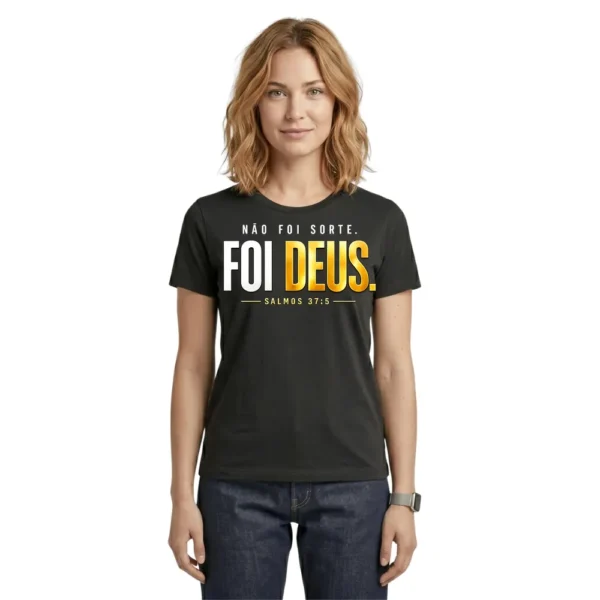 CAMISETA FOI DEUS